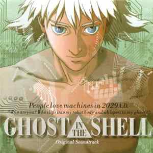 Kenji Kawai - Ghost In The Shell (Original Soundtrack) Album
