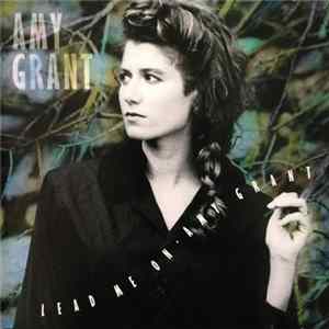 Amy Grant - Lead Me On Album