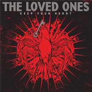 The Loved Ones - Keep Your Heart Album