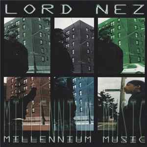 Lord Nez - Millennium Music Album