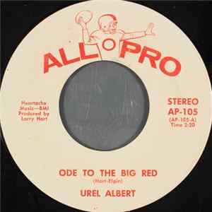 Urel Albert - Ode To The Big Red Album