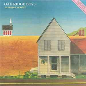 Oak Ridge Boys - Everyday Gospel Album