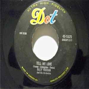 Billy Vaughn And His Orchestra - Tell My Love / Ve' Borriquito (Sceccu Lagnusu) Album