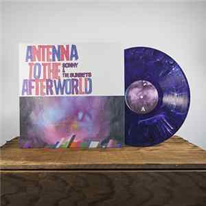 Sonny And The Sunsets - Antenna To The Afterworld Album