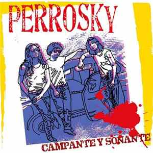 Perrosky - Campante y Sonante Album