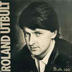 Roland Utbult - På Din Sida Album