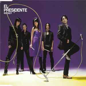 El Presidente - Rocket Album