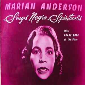 Marian Anderson With Franz Rupp - Sings Negro Spirituals Album