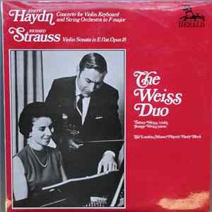 The Weiss Duo - Richard Strauss, Joseph Haydn - Violin Sonata Opus 18; Concerto In F Major Album