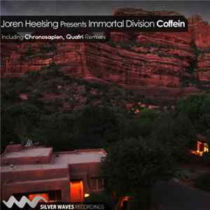 Joren Heelsing Presents Immortal Division - Coffein Album
