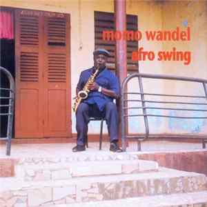 Momo Wandel - Afro Swing Album
