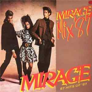 Mirage - Mirage Mix '87 (87 Hits Of '87) Album