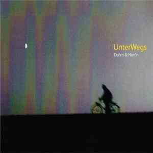 Dahm & Herr'n - UnterWegs Album