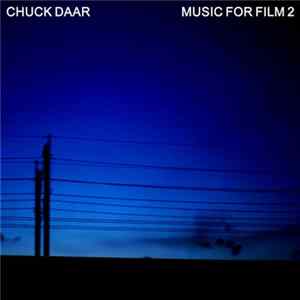 Chuck Daar - Music For Film 2 Album