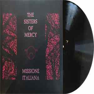 The Sisters Of Mercy - Missione Italiana Album