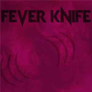 Fever Knife - Live at G​(​(​(​o​)​)​)​ng Album