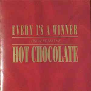 Hot Chocolate - Every 1's A Winner - The Very Best Of Hot Chocolate Album