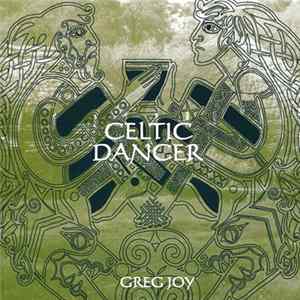 Greg Joy - Celtic Dancer Album