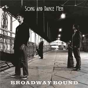 Song And Dance Men - Broadway Bound Album