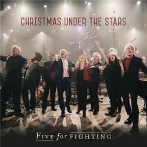 Five For Fighting - Christmas Under The Stars Album