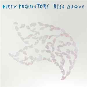 Dirty Projectors - Rise Above Album