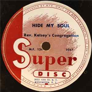 Reverend Kelsey & His Congregation - Hide My Soul / Little Boy Album