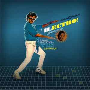 Ilaiyaraaja - Ilectro Album