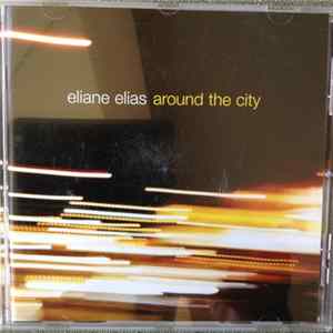 Eliane Elias - Around The City Album
