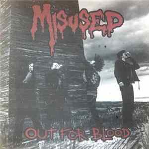 Misused - Out For Blood Album