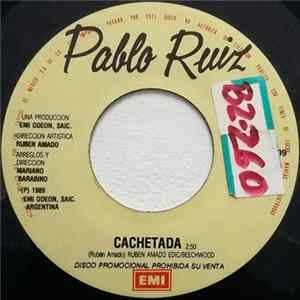 Pablo Ruiz - Cachetada Album