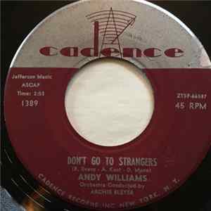Andy Williams - Don't Go To Strangers / In The Summertime (You Don't Want My Love) Album