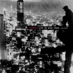 Cortex - Live In New York Album