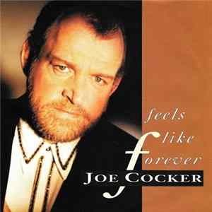 Joe Cocker - Feels Like Forever Album