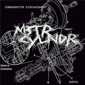 Mstr Cylndr - Comparative Displacement Album