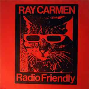 Ray Carmen - Radio Friendly Album