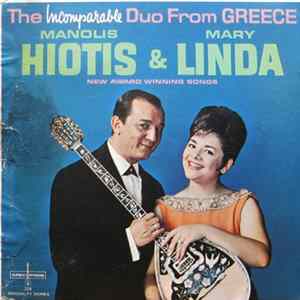 Manolis Hiotis & Mary Linda - The Incomparable Duo From Greece Album