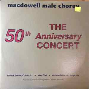 MacDowell Male Chorus, Edwin F. Zordel, Marlene Butler - The 50th Anniversary Concert Album