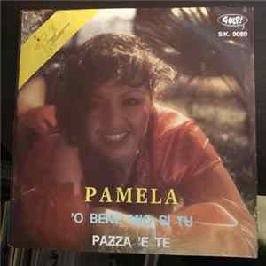 Pamela - 'O Bene Mio Si tu / Pazza 'E Te Album