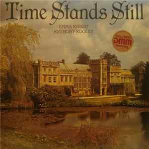 Emma Kirkby, Anthony Rooley - Time Stands Still Album