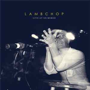 Lambchop - Live At XX Merge Album