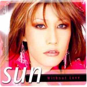 Sun - Without Love Album