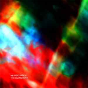 Maurizio Bianchi - The Second Death Album