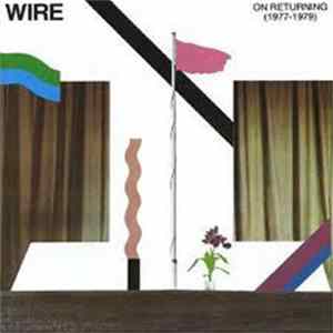 Wire - On Returning (1977-1979) Album