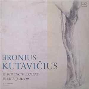 Bronius Kutavičius - Iš Jotvingių Akmens / Pasaulio Medis Album