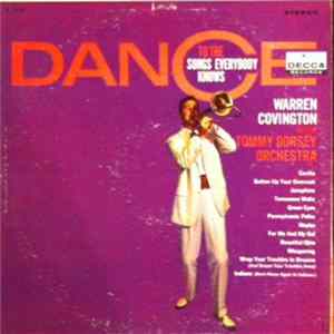 Warren Covington And The Tommy Dorsey Orchestra - Dance To The Songs Everybody Knows Album
