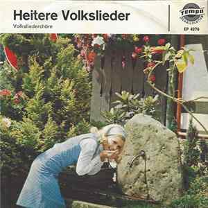 Volksliederchöre - Heitere Volkslieder Album