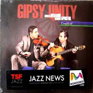 Gipsy Unity, Angelo Debarre & Marius Apostol - Complicité Album
