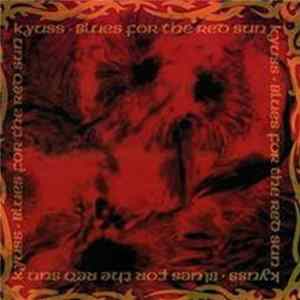 Kyuss - Blues For The Red Sun Album
