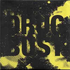 Drug Bust - Demo Album