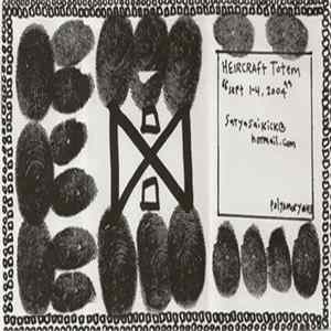 Heircraft Totem - Sept 1-4, 2004 Album